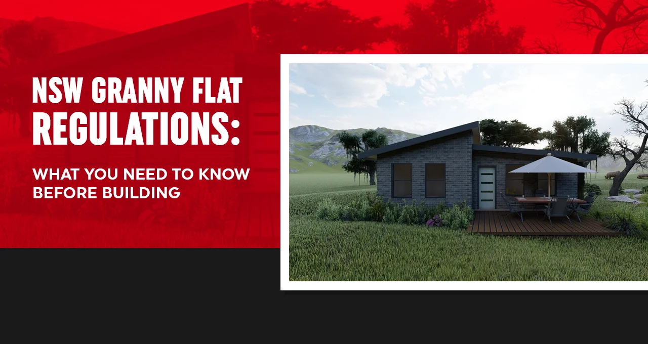 Building a Granny Flat in NSW? Stay Informed About the Latest Regulations